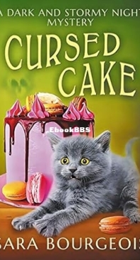 Cursed Cake   - [Dark and Stormy Night Mystery 04] -Sara Bourgeois   2022 English