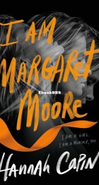 I Am Margaret Moore - Hannah Capin - English