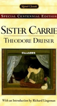 Sister Carrie - Theodore Dreiser - English