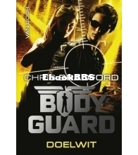 Doelwit - Bodyguard 4 - Chris Bradford - Dutch