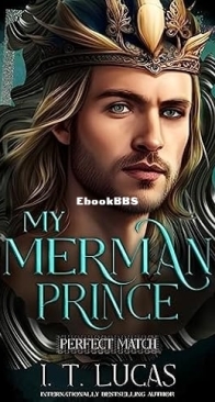 My Merman Prince -  Perfect Match 05 - I .T Lucas - English
