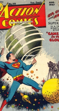 Action Comics 111 - DC Comics - Jerry Siegel,Joe Shuster - August  1947 - English