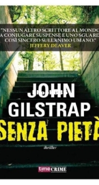 Senza Pietà - Jonathan Grave 1 - John Gilstrap - Italian