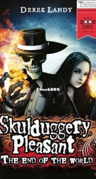 The End of the World - Skulduggery Pleasant 6.5 - Derek Landy - English