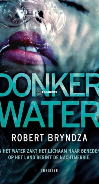 Donker Water - Erika Foster 3 - Robert Bryndza - Dutch
