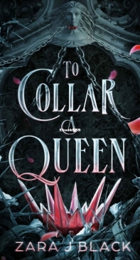 To Collar A Queen - Zara J Black - English