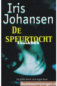 De Speurtocht - Eve Duncan 03 - Iris Johansen - Dutch