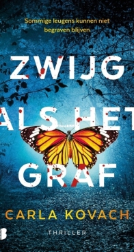 Zwijg Als Het Graf - Detective Gina Harte 7 - Carla Kovach - Dutch