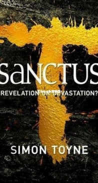 Sanctus - Sancti Trilogy 1 - Simon Toyne - English