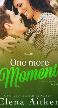 One More Moment - The McCormicks 3 - Elena Aitken - English