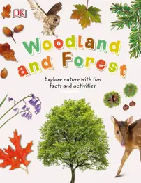 Woodland and Forest - DK Nature Explorers - Jamie Ambrose - English
