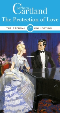 The Protection of Love - Eternal Collection 271 - Barbara Cartland - English