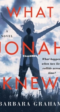What Jonah Knew - Barbara Graham - English