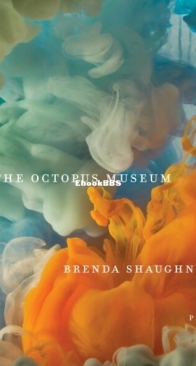 The Octopus Museum - Brenda Shaughnessy - English