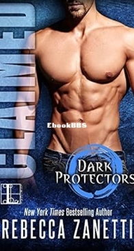 Claimed - Dark Protectors 2 - Rebecca Zanetti - English