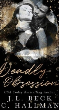 Deadly Obsession - Obsession Duet 02 - J.L. Beck - English