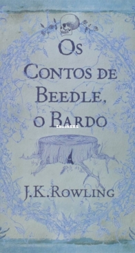 Os Contos de Beedle, o Bardo (Biblioteca Hogwarts) - J. K. Rowling - Portuguese