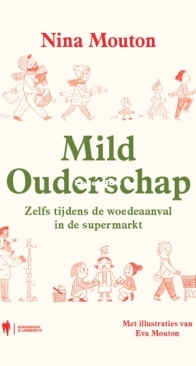 Mild Ouderschap - Nina Mouton - Dutch