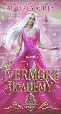 Spring - Evermore Academy 02 - Audrey Grey - English