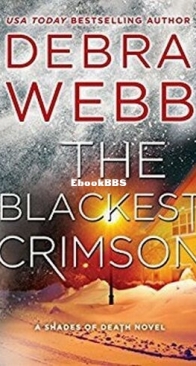 The Blackest Crimson - Shades of Death 0.5 - Debra Webb - English