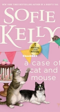 A Case of Cat and Mouse - A Magical Cats Mystery 12 - Sofie Kelly - English
