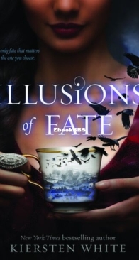 Illusions of Fate - Kiersten White - English