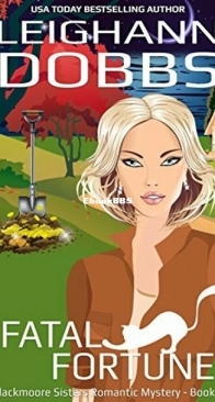 Fatal Fortune - Blackmoore Sisters 8 - Leighann Dobbs - English