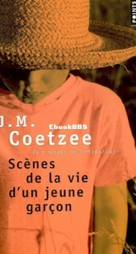 Scènes De La Vie D'Un Jeune Garçon - John Maxwell Coetzee - French