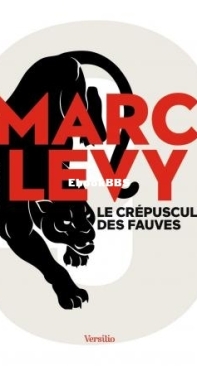 Le Crépuscule Des Fauves - 9 #2 - Marc Levy - French