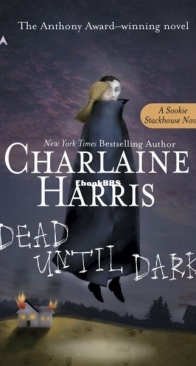 Dead until Dark - Sookie Stackhouse 1 - Charlaine Harris - English