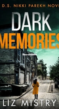 Dark Memories - DS Nikki Parekh 3 - Liz Mistry - English