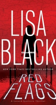 Red Flags - A Locard Institute Thriller 1 - Lisa Black - English