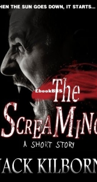 The Screaming - Jack Kilborn - English