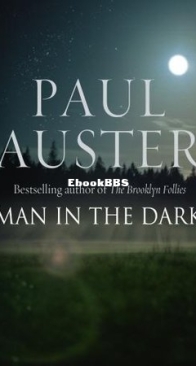 Man in the Dark - Paul Auster - English