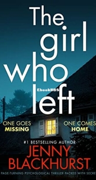 The Girl Who Left - Jenny Blackhurst - English
