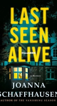Last Seen Alive - Ellery Hathaway 5 - Joanna Schaffhausen - English