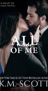 All of Me - Heart of Stone 11 - K.M. Scott - English