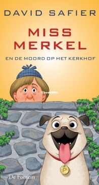 Miss Merkel en de Moord op het Kerkhof - Miss Merkel 02 - David Safier - Dutch