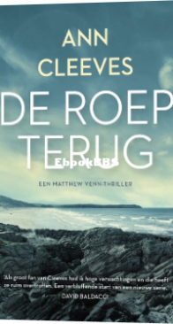 De Roep Terug - Matthew Venn 01 - Ann Cleeves - Dutch