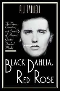 Black Dahlia, Red Rose - Piu Eatwell - English