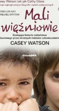 Mali Więźniowie - Casey Watson - Polish
