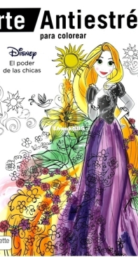 El Poder De Las Chicas - Disney Coloring Book - Arte Antiestres - Spanish
