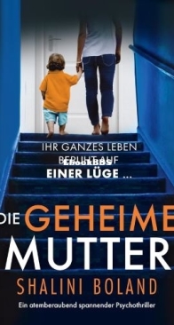 Die Geheime Mutter - Shalini Boland - German