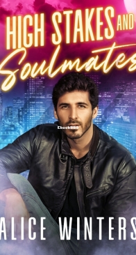 High Stakes and Soulmates - Fanged Mistakes #3 - Alice Winters - English