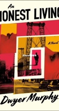 An Honest Living - Dwyer Murphy - English