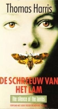 De Schreeuw Van Het Lam - Hannibal Lecter 2 - Thomas Harris - Dutch