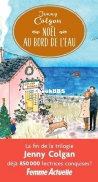 Noël au Bord de L'Eau -  l'île de Mure 03 - Jenny Colgan - French