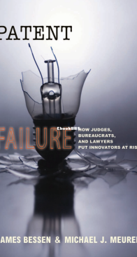 Patent Failure - James Bessen and Michael J. Meurer - English