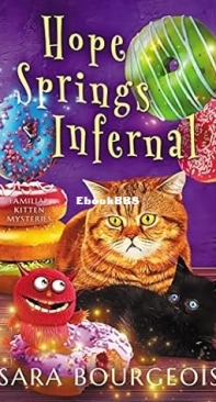 Hope Springs Infernal [Familiar Kitten 14] Sara Bourgeois 2022 English
