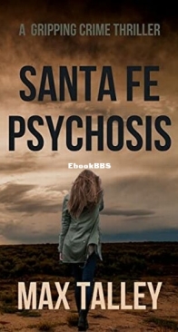 Santa Fe Psychosis - Max Talley - English
